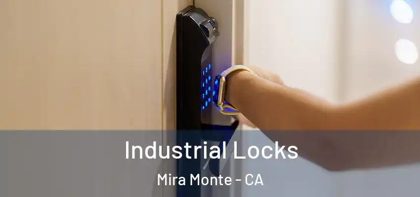  Industrial Locks Mira Monte - CA